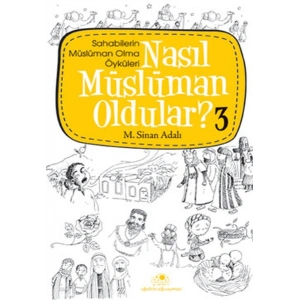 Nasıl Müslüman Oldular 3