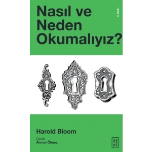 Nasıl ve Neden Okumalıyız?
