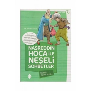 Nasreddin Hoca İle Neşeli Sohbetler 4 - Marifet Kavuktaysa…