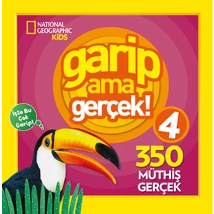 National Geographic Kids - Garip Ama Gerçek 4