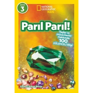 National Geographic Kids- Parıl Parıl -Taşlar Ve Mücevherler Hakkında 100 Eğlenceli Bilgi