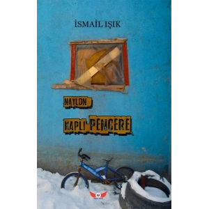 Naylon Kaplı Pencere