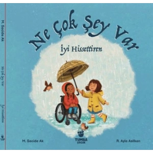 Ne Çok Şey Var İyi Hissettiren