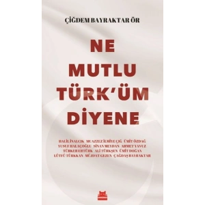 Ne Mutlu Türküm Diyene