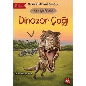 Ne Neydi? Serisi - Dinozor Çağı