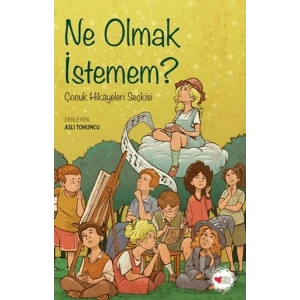 Ne Olmak İstemem?