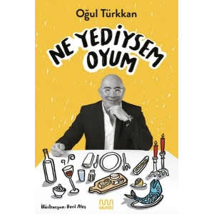 Ne Yediysem Oyum