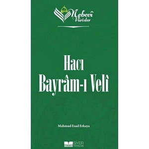 Nebevi Varisler 71 Hacı Bayram-ı Veli
