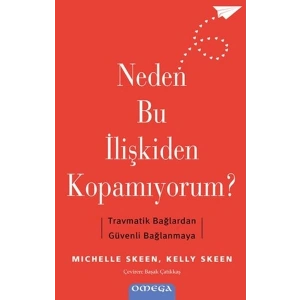 Neden Bu İlişkiden Kopamıyorum?