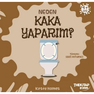 Neden Kaka Yaparım?