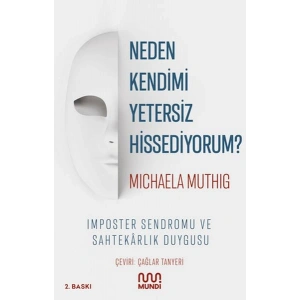 Neden Kendimi Yetersiz Hissediyorum?