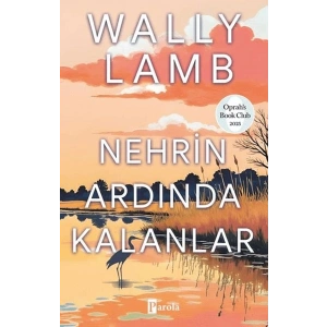 Nehrin Ardında Kalanlar