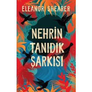 Nehrin Tanıdık Şarkısı