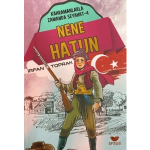 Nene Hatun; Kahramanlarla Zamanda Seyahat - 4