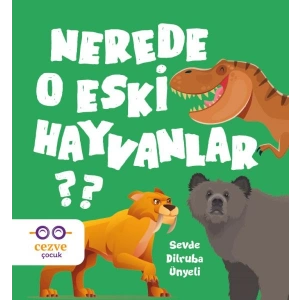 Nerede O Eski Hayvanlar ?