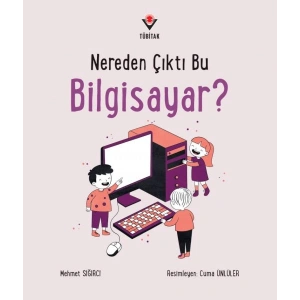 Nereden Çıktı Bu Bilgisayar?