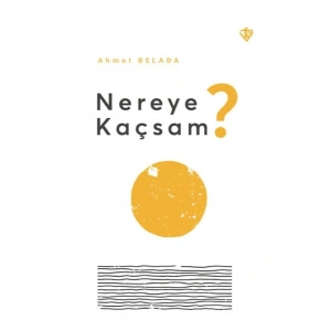 Nereye Kaçsam ?