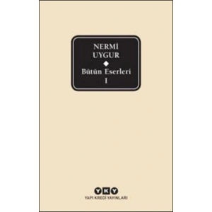 Nermi Uygur - Bütün Eserleri 1