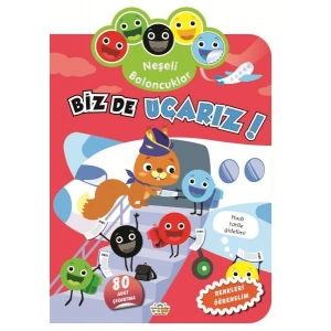 Neşeli Baloncuklar Biz De Uçarız!