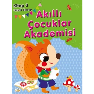 Neşeli Sincap Akıllı Çocuklar Akademisi