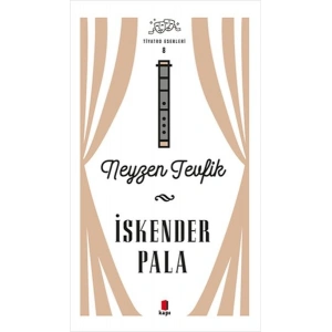 Neyzen Tevfik - Tiyatro Eserleri 8 - Ciltli