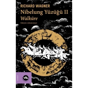 Nibelung Yüzüğü II Walküre