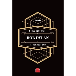 Nobel Konuşması Bob Dylan