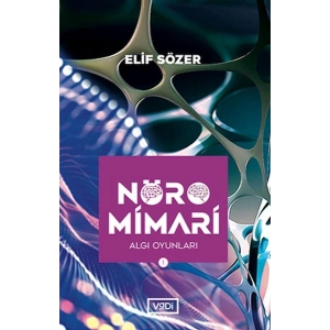 Nöromimari 1 - Algı Oyunları