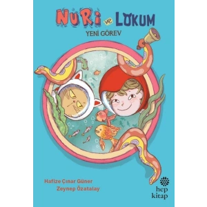 Nuri ve Lokum; Yeni Görev