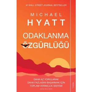 Odaklanma Özgürlüğü