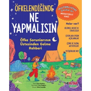 Öfkelendiğinde Ne Yapmalısın-Öfke Sorunlarının Üstesinden Gelme Rehberi