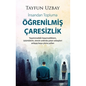 Öğrenilmiş Çaresizlik