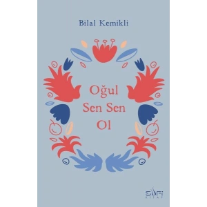 Oğul Sen Sen Ol