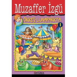 Ökkeş Lunaparkta 1