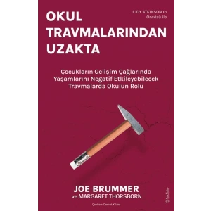 Okul Travmalarından Uzakta