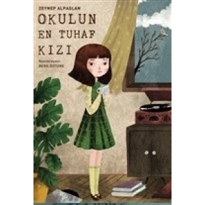 Okulun En Tuhaf Kızı