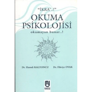 Okuma Psikolojisi Okumayan Bunar...!