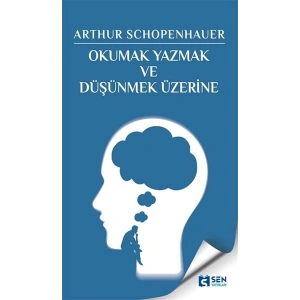 Okumak Yazmak ve Düşünmek Üzerine
