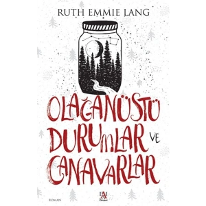 Olağanüstü Durumlar ve Canavarlar