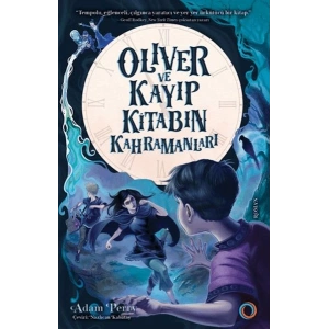 Oliver ve Kayıp Kitabın Kahramanları