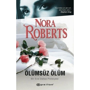 Ölümsüz Ölüm Bir Eve Dallas Polisiyesi