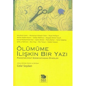 Ölümüme İlişkin Bir Yazı/Hint-Pakistan Edebiyatından Öyküler