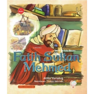 Ömerle Bir Kutu Macera: Fatih Sultan Mehmed