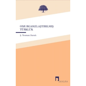 Omurgasızlaştırılmış Türklük