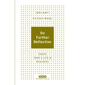 On Further Reflection - Essays From A Life In Business