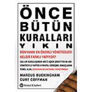 Önce Bütün Kuralları Yıkın