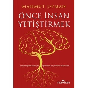 Önce İnsan Yetiştirmek
