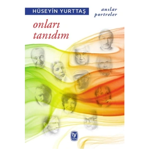 Onları Tanıdım