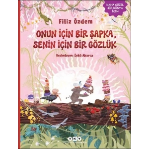 Onun İçin Bir Şapka, Senin İçin Bir Gözlük