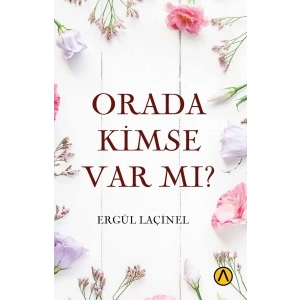 Orada Kimse Var mı?